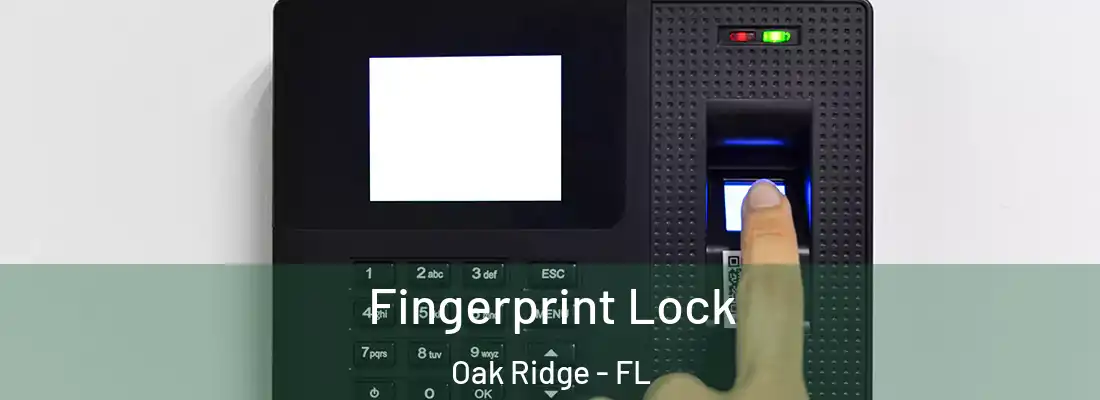  Fingerprint Lock Oak Ridge - FL