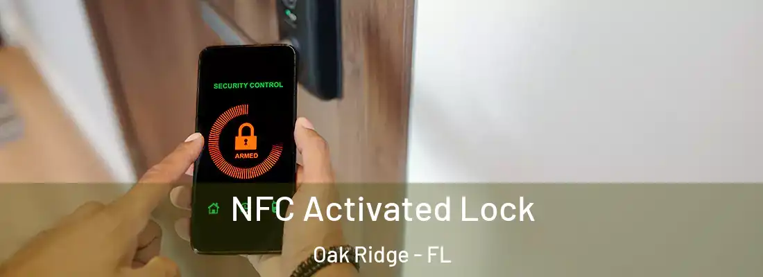NFC Activated Lock Oak Ridge - FL