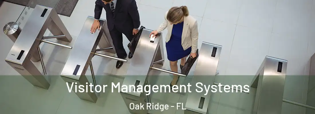  Visitor Management Systems Oak Ridge - FL